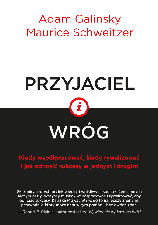 okładka Przyjaciel i wróg ebook | epub, mobi | Adam Galinsky, Maurice Schweitzer