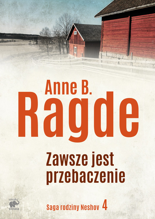 okładka Zawsze jest przebaczenie ebook | epub, mobi | Anne B. Ragde