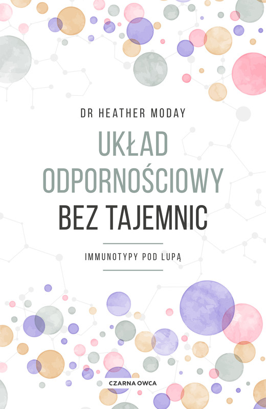 okładka Układ odpornościowy bez tajemnic ebook | epub, mobi | Dr. Heather Moday