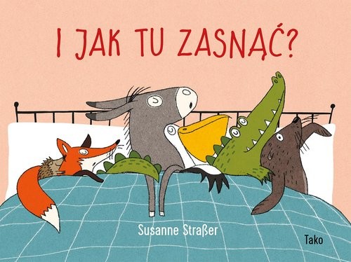 okładka I jak tu zasnąć? książka | Susanne Straber