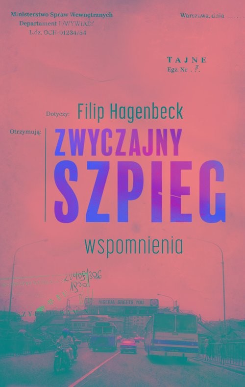 okładka Zwyczajny szpieg Wspomnienia książka | Filip Hagenbeck