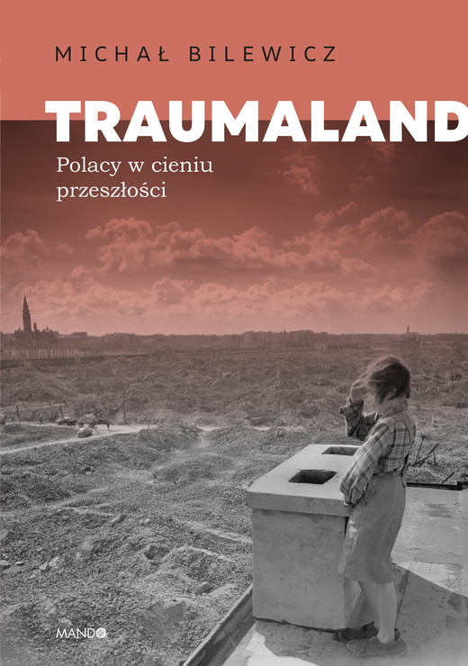 okładka Traumaland ebook | epub, mobi | Michał Bilewicz