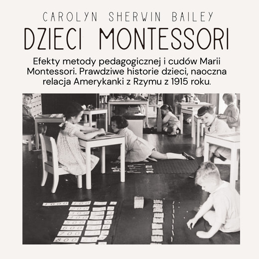 okładka Dzieci Montessori audiobook | MP3 | Carolyn Sherwin Bailey