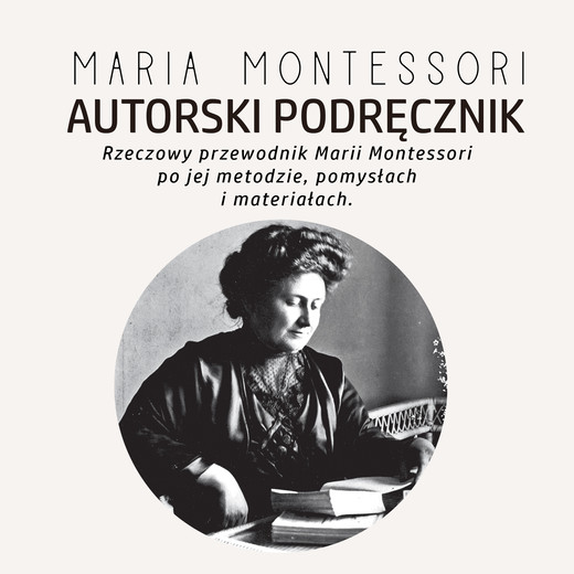 okładka Autorski Podręcznik Marii Montessori audiobook | MP3 | Maria Montessori