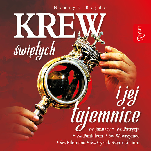 okładka Krew świętych i jej tajemnice audiobook | MP3 | Henryk Bejda