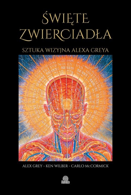 okładka Święte zwierciadła Sztuka wizyjna Alexa Greya książka | Ken Wilber