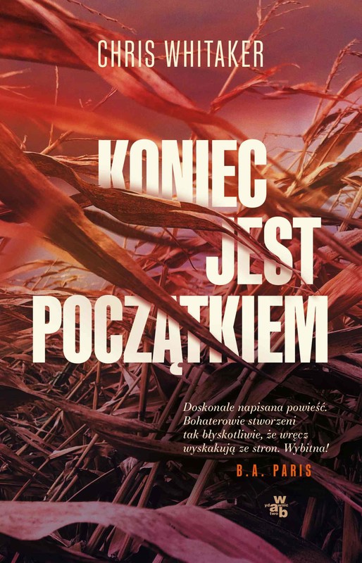 okładka Koniec jest początkiem ebook | epub, mobi | Chris Whitaker