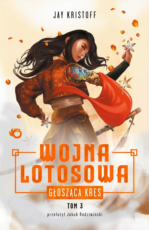 okładka Wojna Lotosowa. Głosząca kres. Tom 3 ebook | epub, mobi | Jay Kristoff