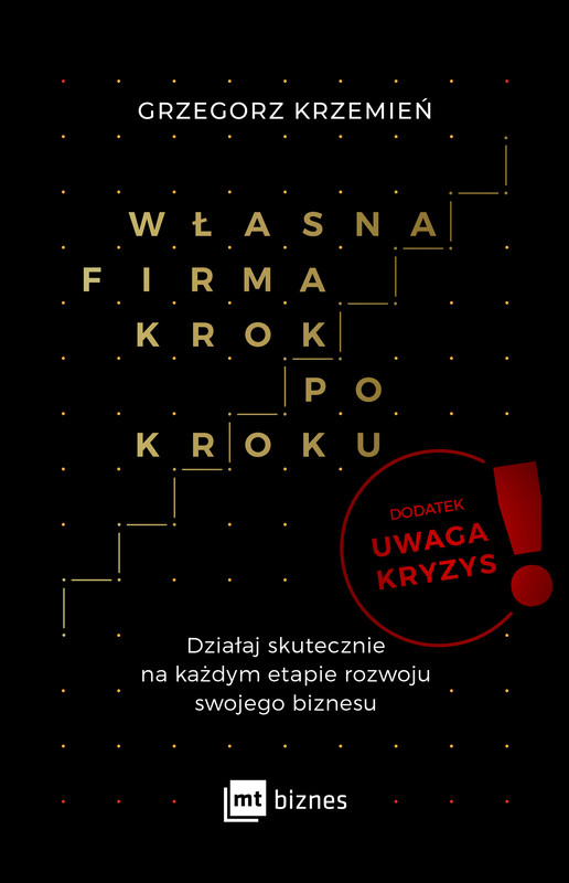 okładka Własna firma krok po kroku. Uwaga kryzys! ebook | epub, mobi | Grzegorz Krzemień