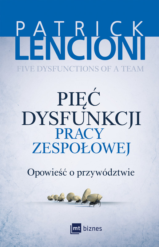 okładka Pięć dysfunkcji pracy zespołowej ebook | epub, mobi | Patrick Lencioni