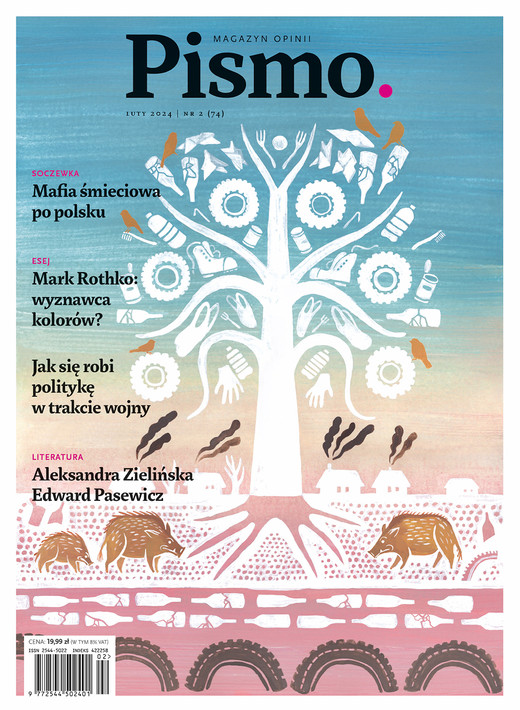 okładka Pismo. Magazyn opinii Pismo. Magazyn opinii Pismo. Magazyn Opinii Nr 02/2024 ebook | epub, mobi, pdf | Autor zbiorowy