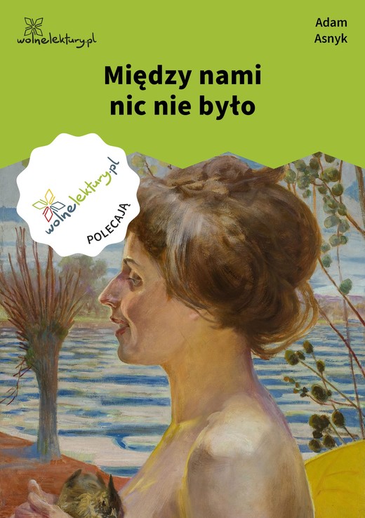 okładka Między nami nic nie było ebook | epub, mobi | Adam Asnyk
