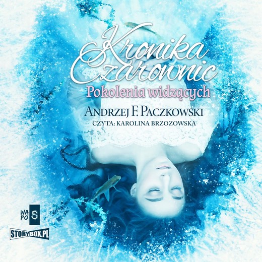 okładka Kronika czarownic. Tom 1. Pokolenia widzących audiobook | MP3 | Andrzej Paczkowski