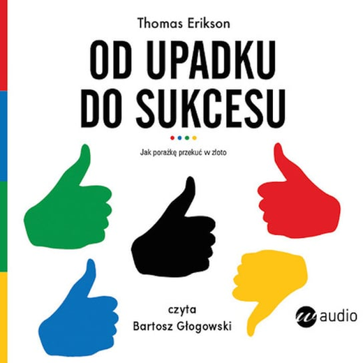 okładka Od upadku do sukcesu audiobook | MP3 | Thomas Erikson
