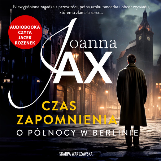 okładka Czas zapomnienia. O północy w Berlinie audiobook | MP3 | Joanna Jax