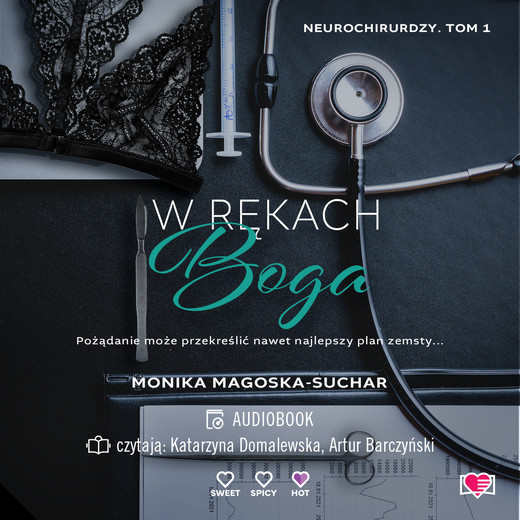 okładka W rękach boga. Neurochirurdzy. Tom 1 audiobook | MP3 | Monika Magoska-Suchar