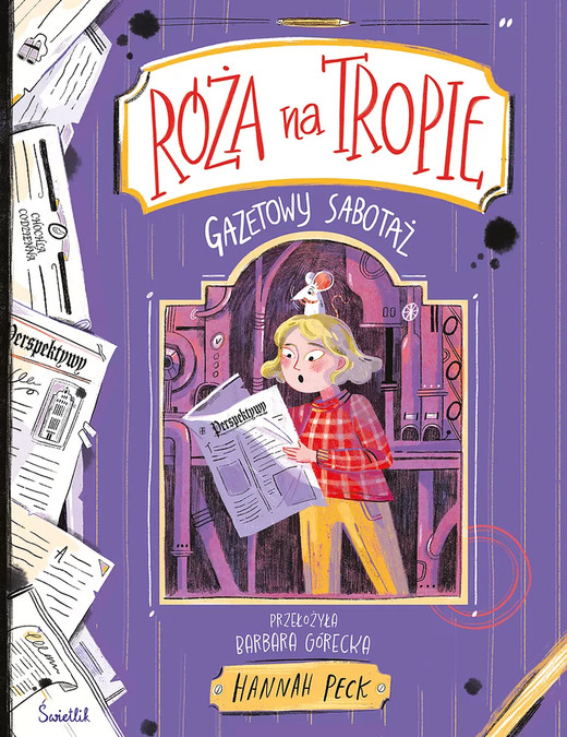 okładka Gazetowy sabotaż. Róża na tropie. Tom 3 ebook | epub, mobi | Hannah Peck