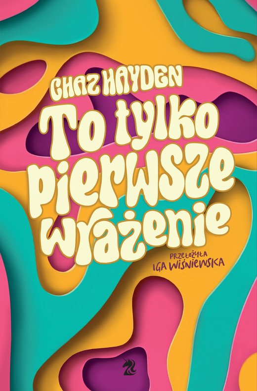 okładka To tylko pierwsze wrażenie ebook | epub, mobi | Iga Wiśniewska, Chaz Hayden