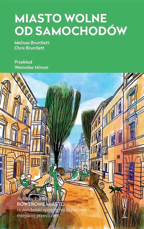 okładka Miasto wolne od samochodów ebook | epub, mobi | Melissa Brunlett, Chris Brunlett