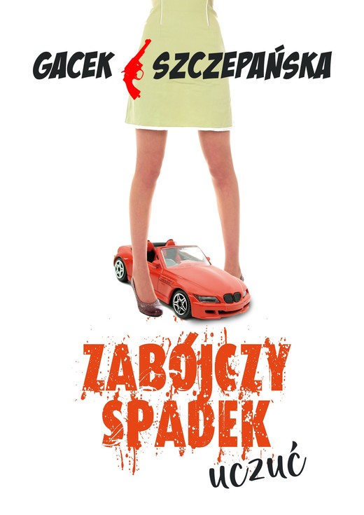 okładka Zabójczy spadek uczuć ebook | epub, mobi, pdf | Katarzyna Gacek, Agnieszka Szczepańska