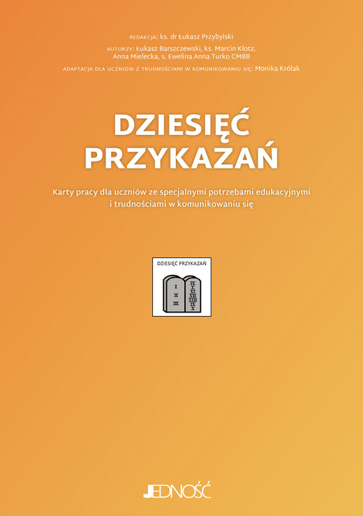 okładka Dziesięć przykazań Karty pracy dla uczniów ze specjalnymi potrzebami edukacyjnymi i trudnościami książka | Anna Mielecka, Klotz Marcin