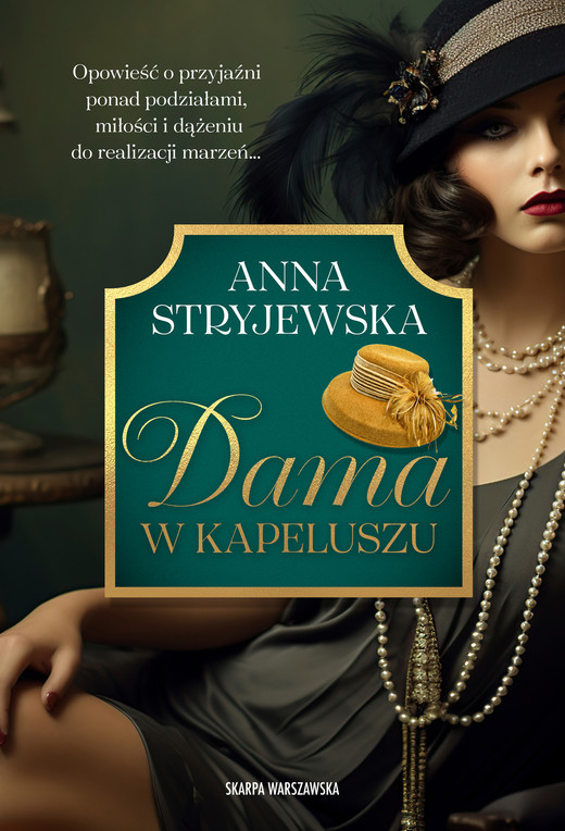 okładka Dama w kapeluszu książka | Anna Stryjewska