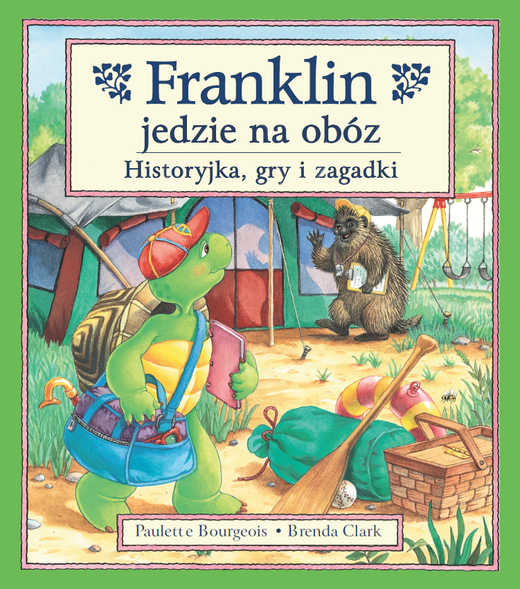 okładka Franklin jedzie na obóz książka | Paulette Bourgeois
