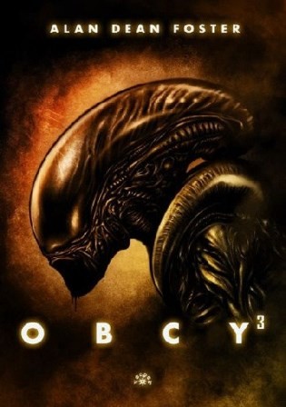 okładka Obcy 3 książka | Dean FosterAlan