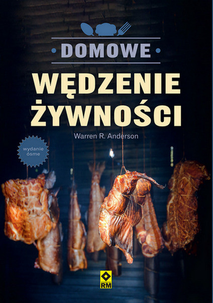 okładka Domowe wędzenie żywności książka | Anderson WarrenR.