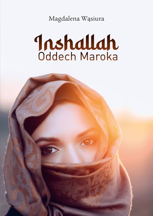 okładka Inshallah Oddech Maroka książka