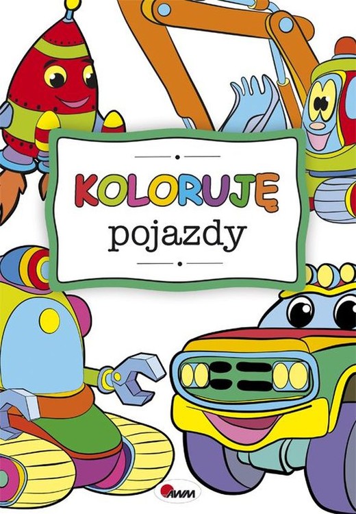 okładka Koloruję pojazdy książka