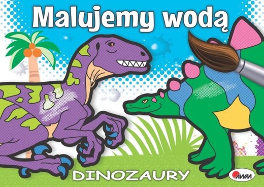 okładka Malujemy wodą Dinozaury książka