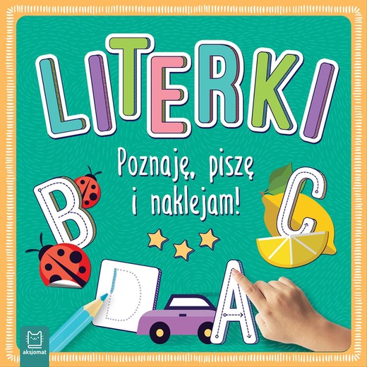 okładka Literki. Poznaję, piszę i naklejam! książka
