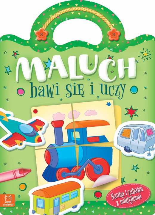 okładka Maluch bawi się i uczy. Nauka i zabawa z naklejkami książka