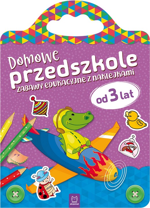 okładka Domowe przedszkole od 3 lat. Zabawy edukacyjne z naklejkami książka