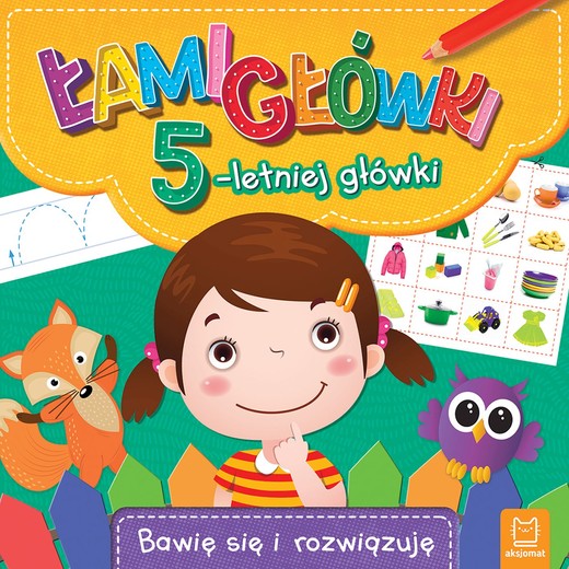 okładka Łamigłówki 5-letniej główki. Bawię się i rozwiązuję książka