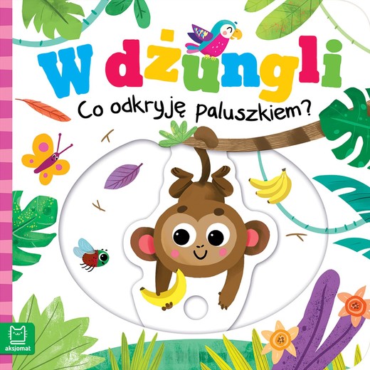 okładka W dżungli. Co odkryję paluszkiem? książka