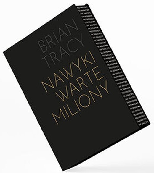 okładka Nawyki warte miliony. Jak nauczyć się zachowań przynoszących bogactwo (premium) książka | Brian Tracy