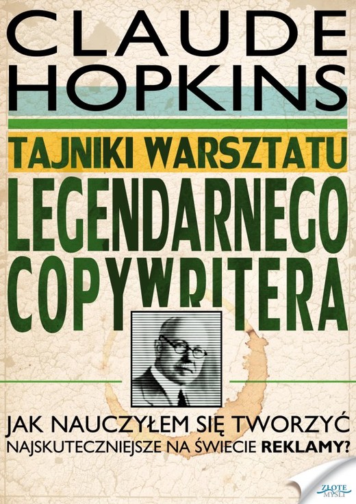 okładka Tajniki warsztatu legendarnego copywritera ebook | epub, mobi, pdf | Claude Hopkins