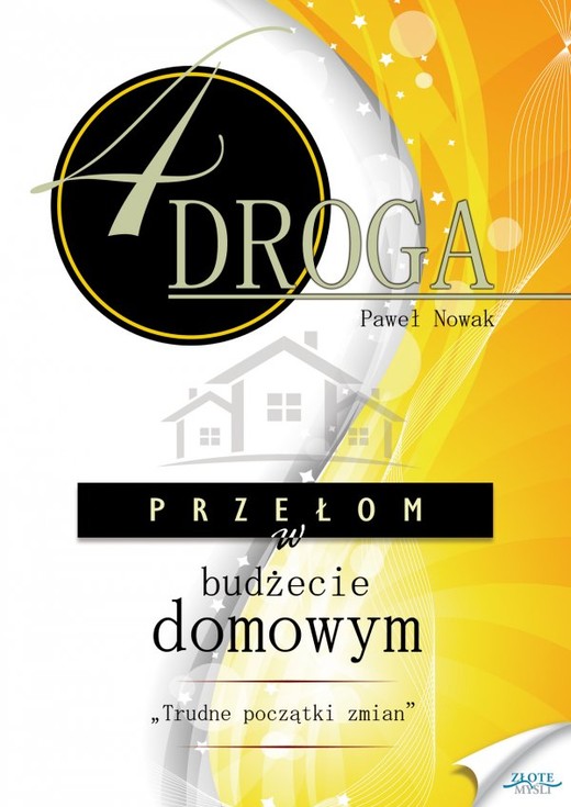 okładka CZWARTA DROGA. Przełom w budżecie domowym. ebook | epub, mobi, pdf | Paweł Nowak