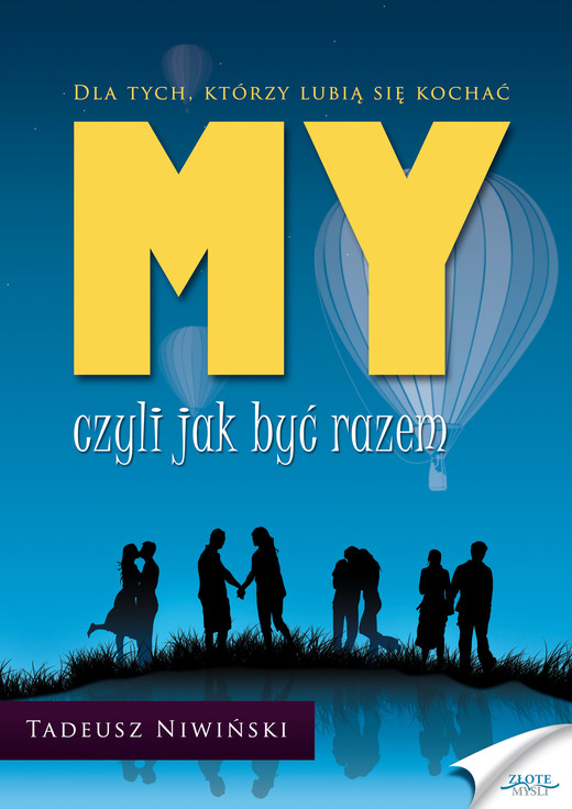 okładka MY - czyli jak być razem ebook | pdf | Tadeusz Niwiński