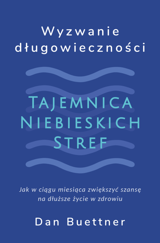 okładka Wyzwanie długowieczności ebook | epub, mobi | Dan Buettner