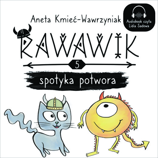 okładka Rawawik spotyka potwora audiobook | MP3 | Aneta Kmieć-Wawrzyniak