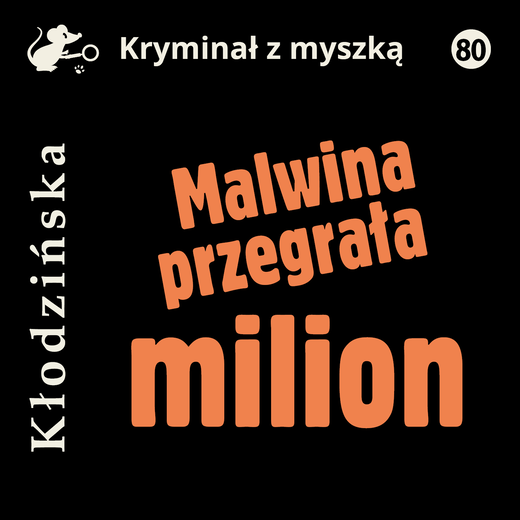 okładka Malwina przegrała milion audiobook | MP3 | Anna Kłodzińska