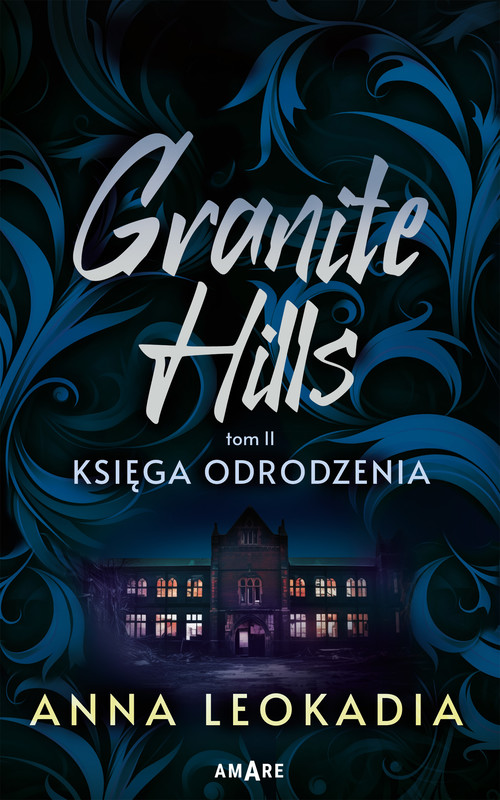 okładka Granite Hills. Księga odrodzenia ebook | epub, mobi | Anna Leokadia