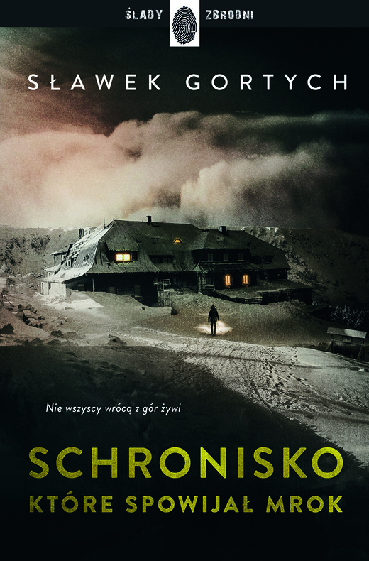 okładka Schronisko, które spowijał mrok książka | Sławek Gortych