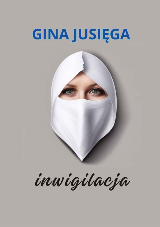 okładka Inwigilacja ebook | pdf | Gina Jusięga