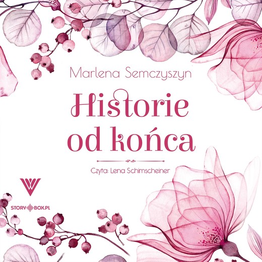 okładka Historie od końca audiobook | MP3 | Marlena Semczyszyn