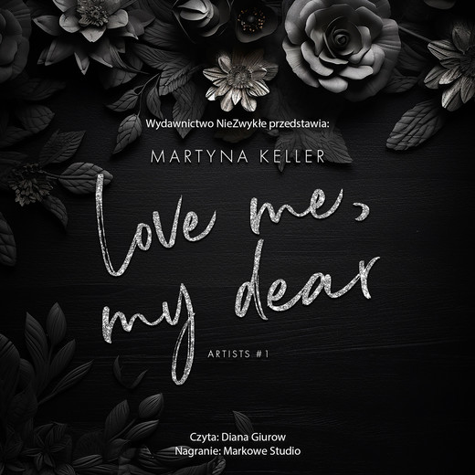 okładka Love Me, My Dear audiobook | MP3 | Martyna Keller