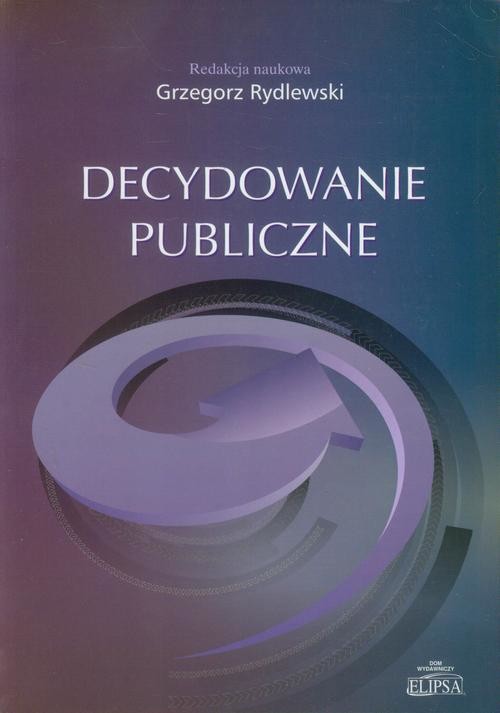 okładka Decydowanie publiczne ebook | pdf